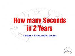 How many Seconds in 2 Years
