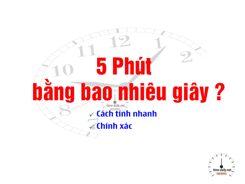 5-phut-bang-bao-nhieu-giay